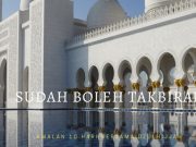 Takbiran Gak Perlu Nunggu Idul Adha