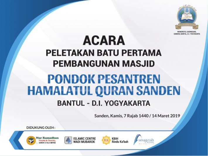 Peletakan Batu Pertama Pembangunan Masjid Ponpes Hamalatul Quran di Sanden, Bantul